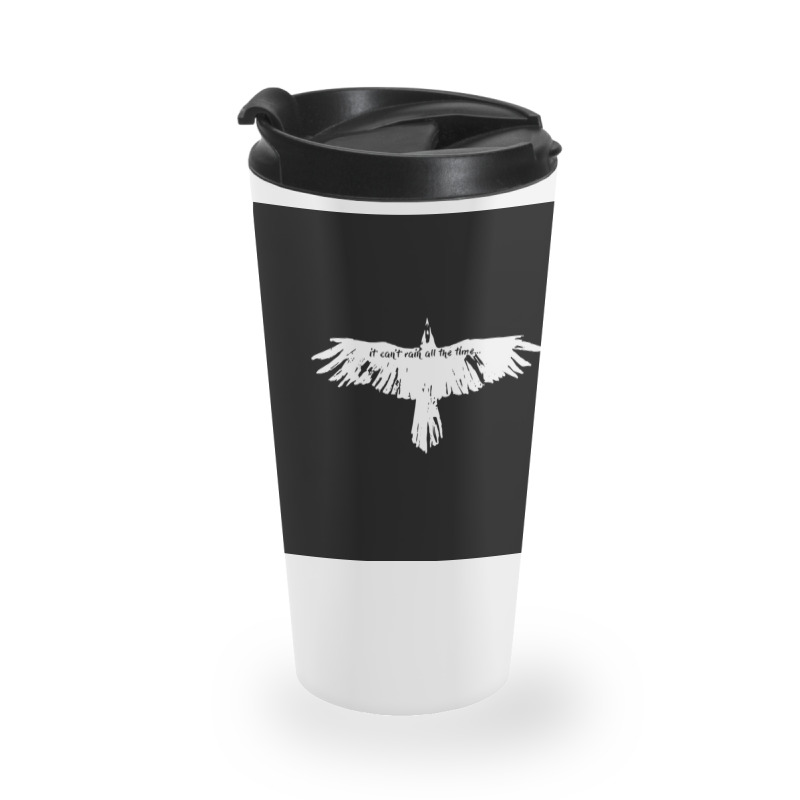 The Crow It Cant't Rain All The Time Travel Mug | Artistshot