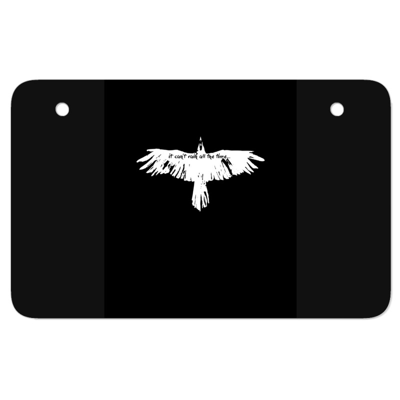 The Crow It Cant't Rain All The Time Atv License Plate | Artistshot