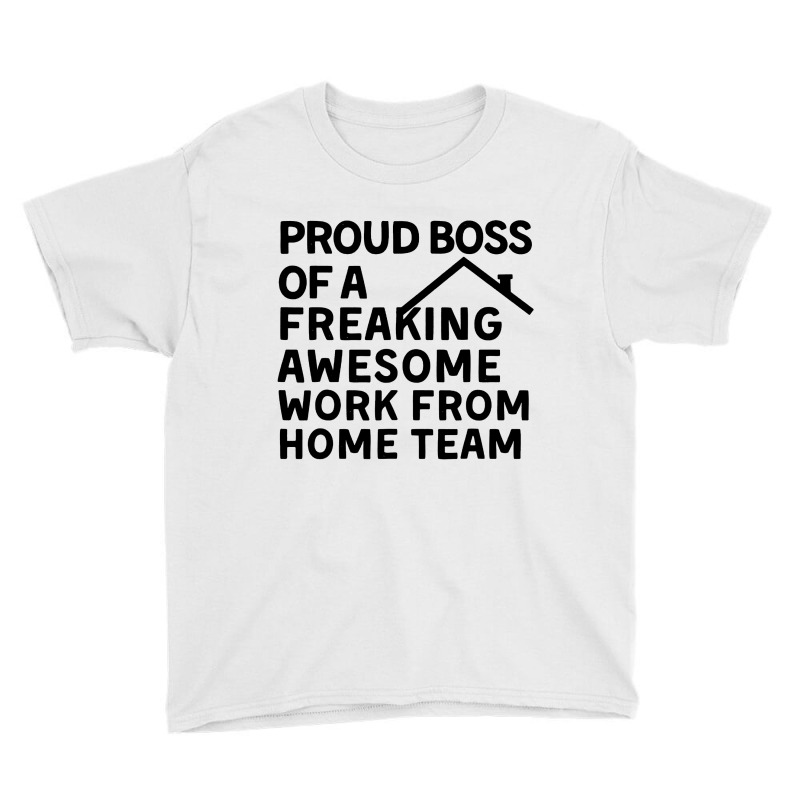 Proud Boss Of A Freaking Awesome Youth Tee by saterseim | Artistshot