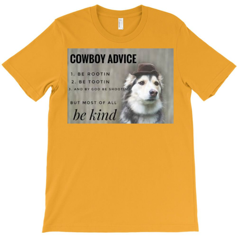 Cowboy Advice Dog Classic Tshirt Blue Nature T-Shirt by blumenrubanq | Artistshot