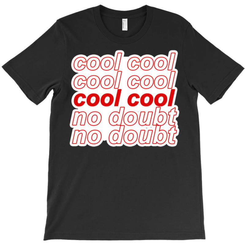 Brooklyn Ninenine B99 Cool Cool No Doubt  T 80s T-Shirt by didamyeten3 | Artistshot