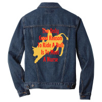 Funny Cowboy Advice The Only Good Reason To Ride A Bull Is To Meet A N Men Denim Jacket | Artistshot