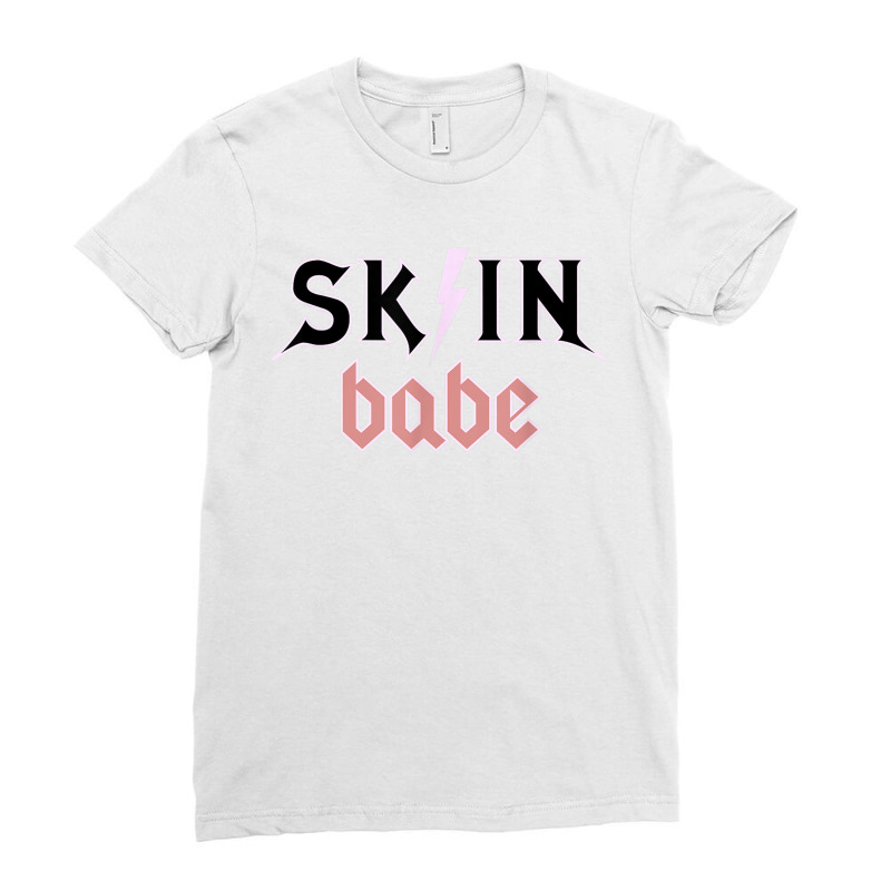 Skin Babe Skincare Lover Skin Esthetician Skin Specialist 1 Ladies Fitted T-shirt | Artistshot