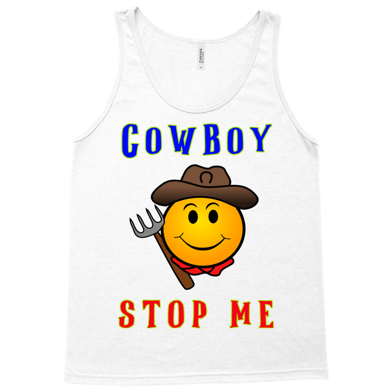 Cowboy Builder Stop Me Classic Tshirt Tank Top by blumenrubanq | Artistshot