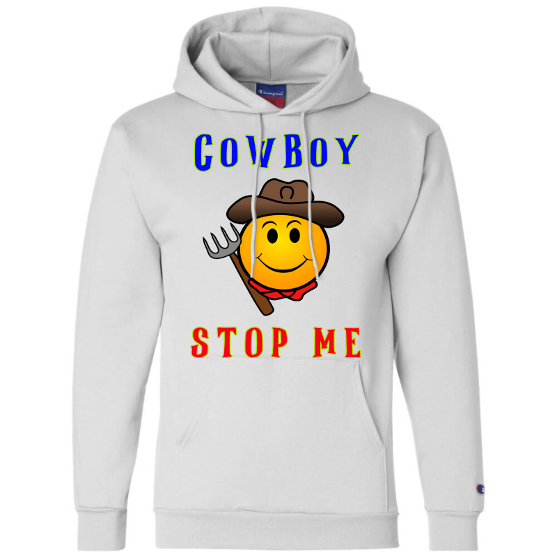 Cowboy Builder Stop Me Classic Tshirt Champion Hoodie by blumenrubanq | Artistshot