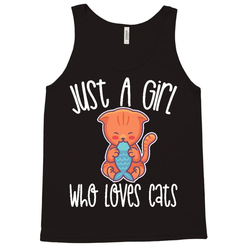 Just A Girl Who Love T  Shirt Just A Girl Who Loves Cats Gift Print T Tank Top by eudorakreiger568 | Artistshot