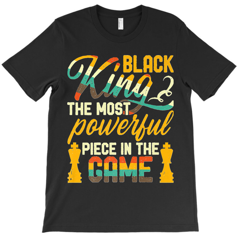 Black King The Most Powerful Piece In The Game Men Boy Premium T-shirt | Artistshot