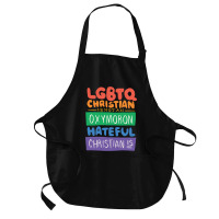 Limited Edition Lgbtq Christian Is Not An Oxymoron Lgbt Pride Gift Medium-length Apron | Artistshot