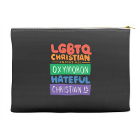 Limited Edition Lgbtq Christian Is Not An Oxymoron Lgbt Pride Gift Accessory Pouches | Artistshot