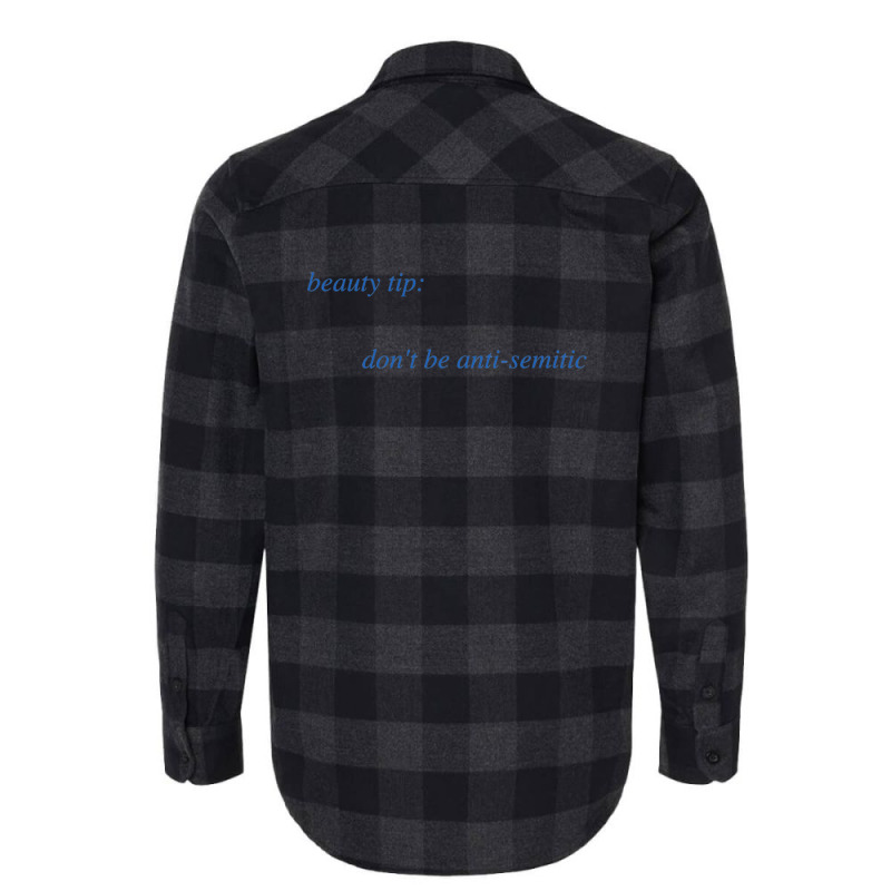 Beauty Tip Don't Be Anti-semitic Flannel Shirt | Artistshot