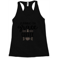 Hot Trend Running On Grace And Coffee Racerback Tank | Artistshot