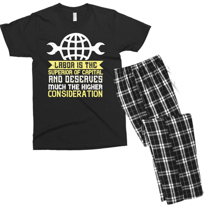 0labor Is The Superior Of Capital And Deserves Much The Higher Conside Men's T-shirt Pajama Set | Artistshot