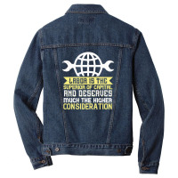 0labor Is The Superior Of Capital And Deserves Much The Higher Conside Men Denim Jacket | Artistshot