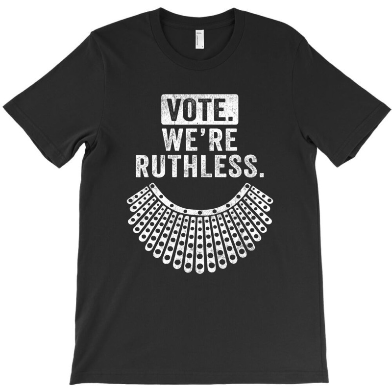 Women Vote We're Ruthless T-shirt | Artistshot