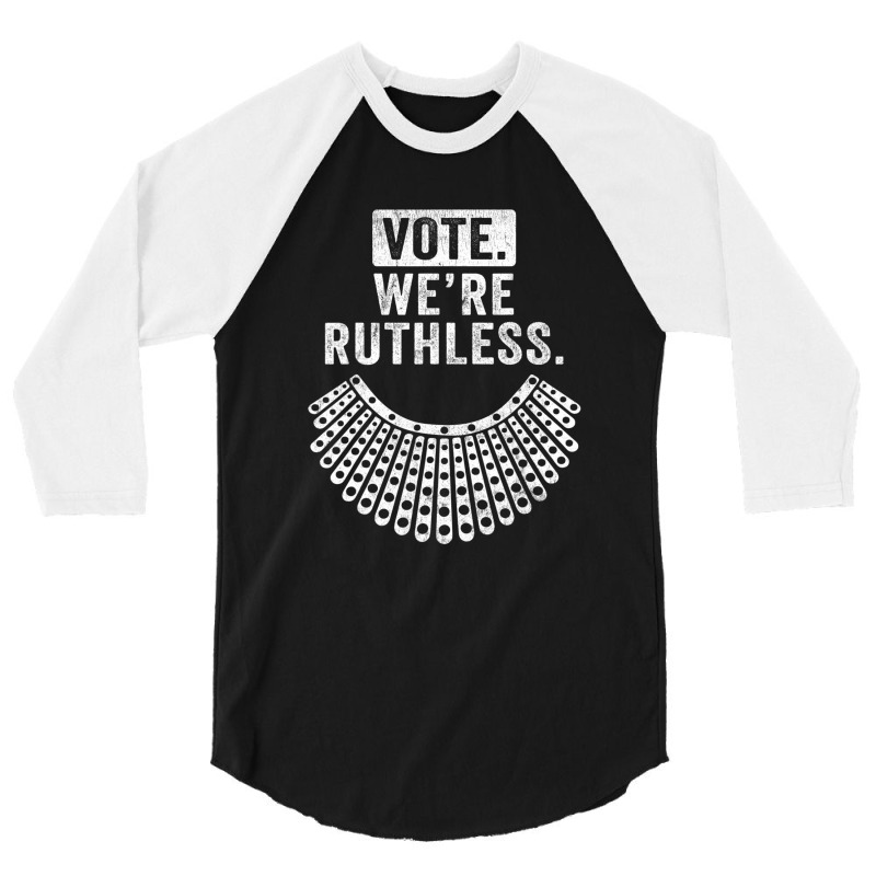 Women Vote We're Ruthless 3/4 Sleeve Shirt | Artistshot