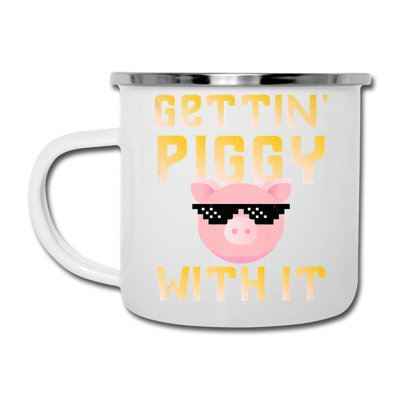 Gettin  Piggy With It  Funny Pig Lover Camper Cup | Artistshot