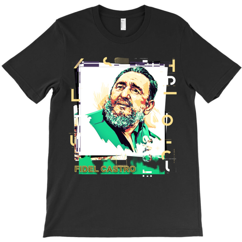 Fidel Castro Cuba T-Shirt by JeremyHurley | Artistshot