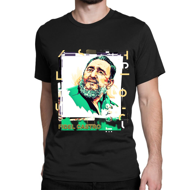 Fidel Castro Cuba Classic T-shirt by JeremyHurley | Artistshot