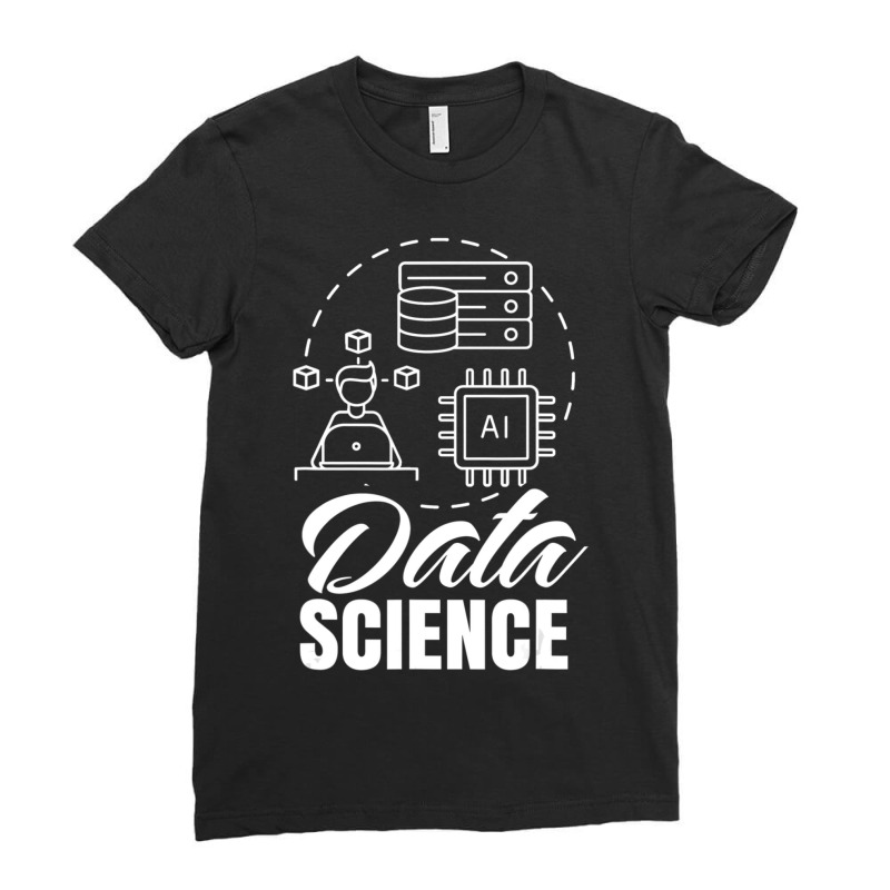 Trending Data Science Analytics Scientist Analyst Ladies Fitted T-Shirt by bummercaught | Artistshot