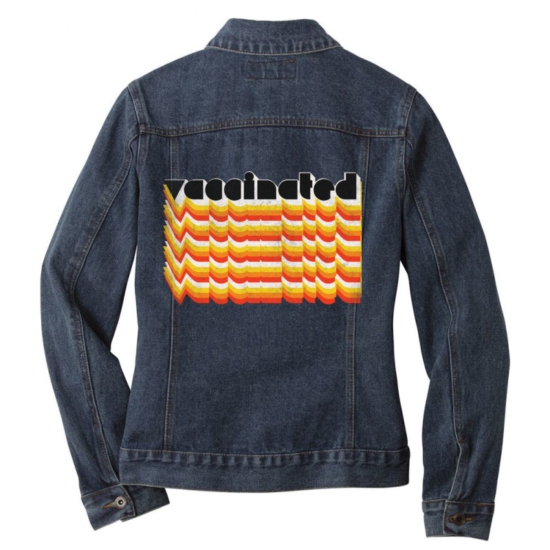 Vaccinated Retro Style Typography Design Ladies Denim Jacket by CaridadAlstott | Artistshot