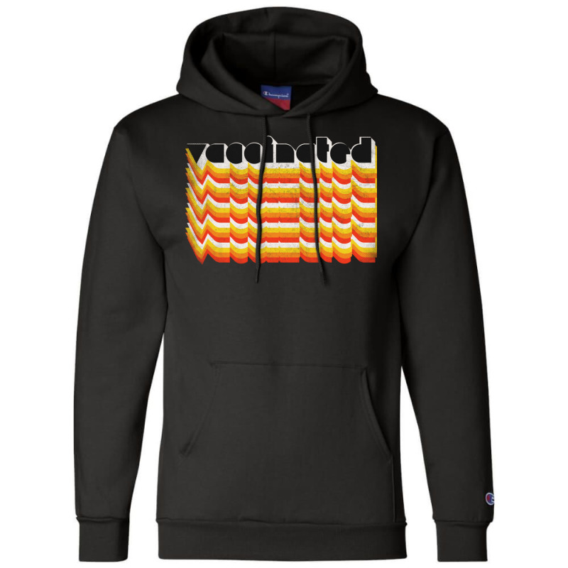 Vaccinated Retro Style Typography Design Champion Hoodie by CaridadAlstott | Artistshot