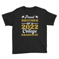 Trending Proud Brother 2022 College Graduate Sibling Graduation Youth Tee | Artistshot