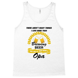 This Opa Loves Brewing Beer Tank Top | Artistshot