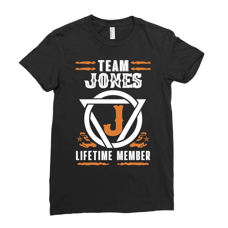 Limited Edition Family Name Team Jones Lifetime Member Ladies Fitted T-Shirt by bummercaught | Artistshot