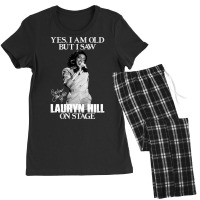 Gift Idea Album Yes I'm Old But I Saw Lauryn Hill On Stage Women's Pajamas Set | Artistshot