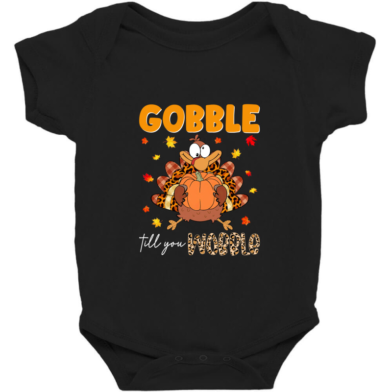 Gobble Gobble Till You Wobble Thanksgiving Turkey Pilgrim Pullover Hoo Baby Bodysuit | Artistshot