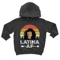 Retro Latina Af Shirt Vintage Latinas Gift For Latino Women Toddler Hoodie | Artistshot