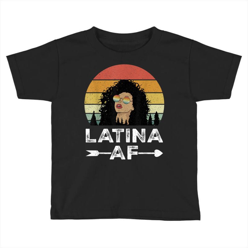 Retro Latina Af Shirt Vintage Latinas Gift For Latino Women Toddler T-shirt by JennetteMichelleBrink | Artistshot