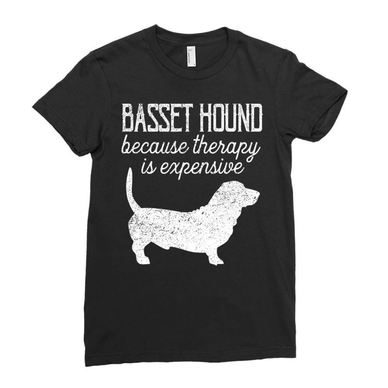 Trending Basset Hound Because Therapy Is Expensive Adopt Dont Shop Ladies Fitted T-Shirt by michealyoungerlk01 | Artistshot