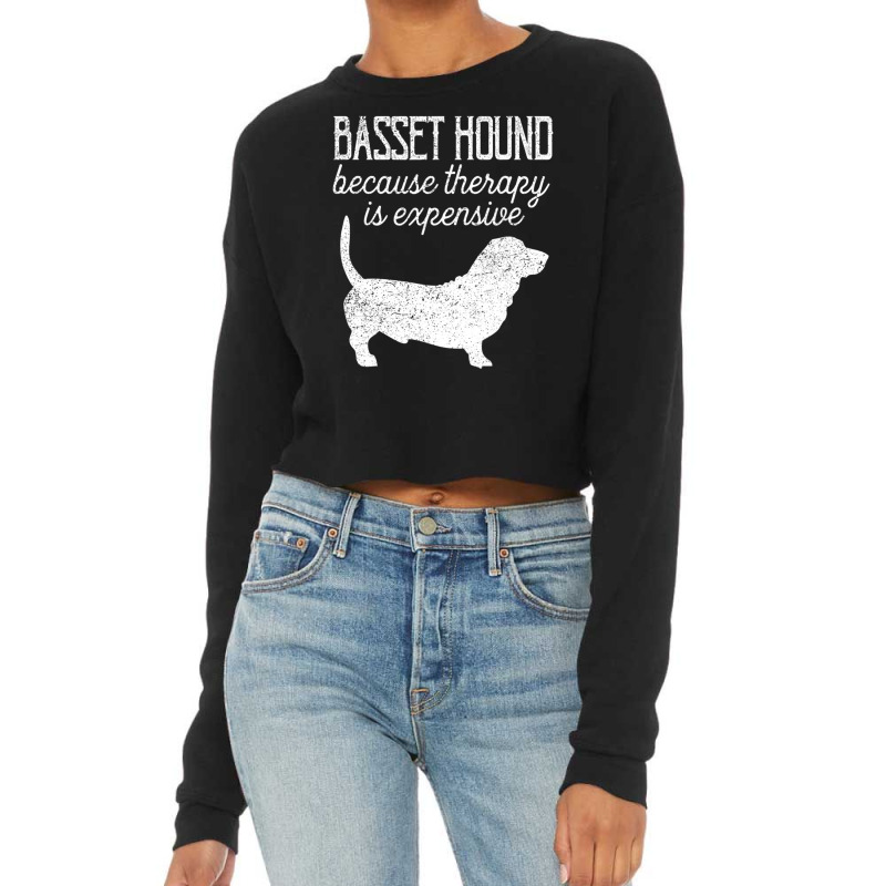 Trending Basset Hound Because Therapy Is Expensive Adopt Dont Shop Cropped Sweater by michealyoungerlk01 | Artistshot