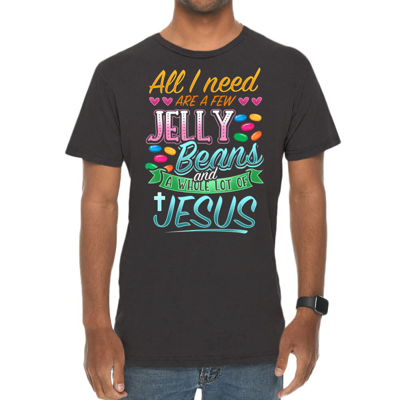 Hot Trend Fun Christian Jelly Bean Candy Lover Easter Jesus Saying Vintage T-Shirt by bummercaught | Artistshot