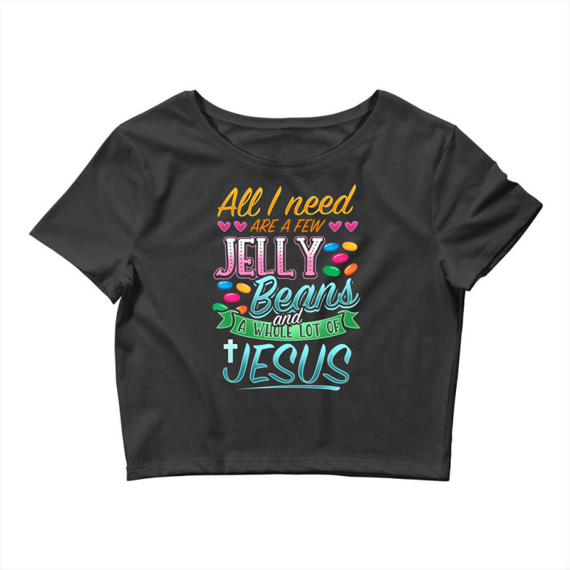 Hot Trend Fun Christian Jelly Bean Candy Lover Easter Jesus Saying Crop Top by bummercaught | Artistshot