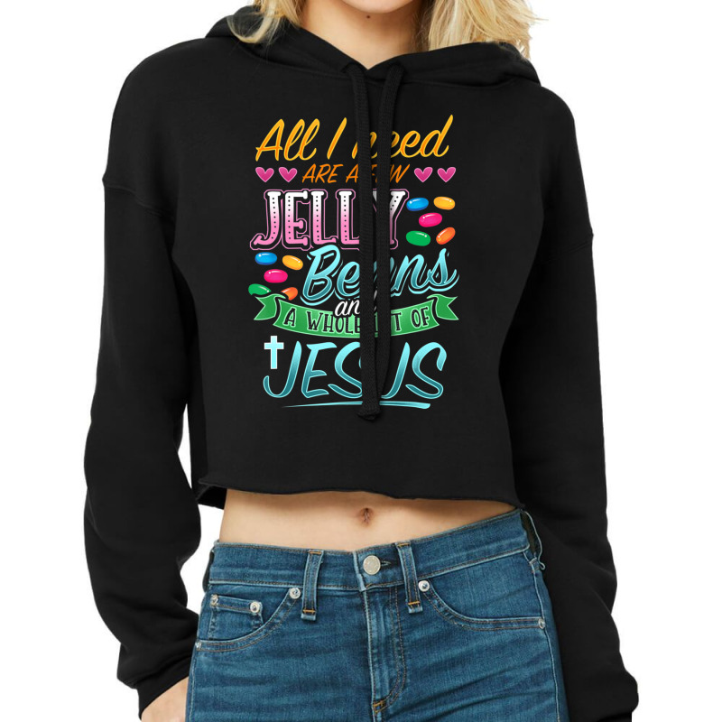 Hot Trend Fun Christian Jelly Bean Candy Lover Easter Jesus Saying Cropped Hoodie by bummercaught | Artistshot