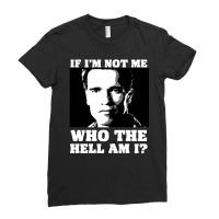 Total Recall, If I'm Not Me, Total Recall, Total, Recall, Total Recall Ladies Fitted T-shirt | Artistshot