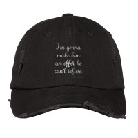 Trending I'm Gonna Make Him An Offer He Can't Refuse-l3iir Vintage Cap | Artistshot