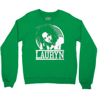 Lover Gift Singer Lauryn Songwriter Hil Gift For Movie Fans Crewneck Sweatshirt | Artistshot