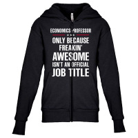 Gift For Freakin' Awesome Economics Professor Youth Zipper Hoodie | Artistshot