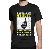 Wheelchair Handicap Amputee Disability Paraplegic Classic T-shirt | Artistshot