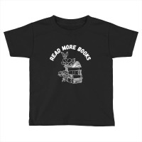 Trending Read More Books-nohbl Toddler T-shirt | Artistshot