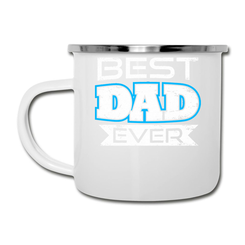 Daddy T  Shirt Best Dad Ever T  Shirt Camper Cup | Artistshot