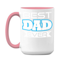 Daddy T  Shirt Best Dad Ever T  Shirt 15 Oz Coffee Mug | Artistshot