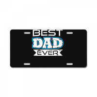 Daddy T  Shirt Best Dad Ever T  Shirt License Plate | Artistshot