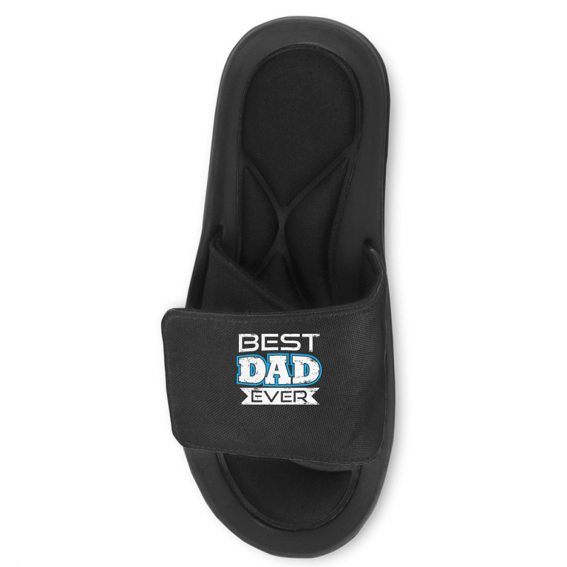 Daddy T  Shirt Best Dad Ever T  Shirt Slide Sandal | Artistshot