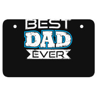 Daddy T  Shirt Best Dad Ever T  Shirt Atv License Plate | Artistshot