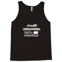 I Am Not Analytical But I'm Aquarius So Close Enough - Fun Zodiac Gift Tank Top | Artistshot