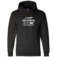 I Am Not Analytical But I'm Aquarius So Close Enough - Fun Zodiac Gift Champion Hoodie | Artistshot